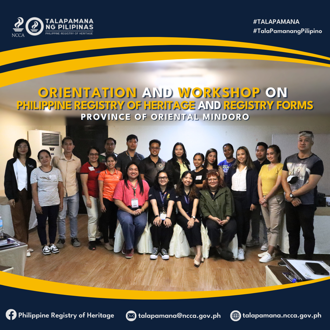 Orientation and Workshop on Philippine Registry of Heritage and Registry Forms in the Province of Oriental Mindoro